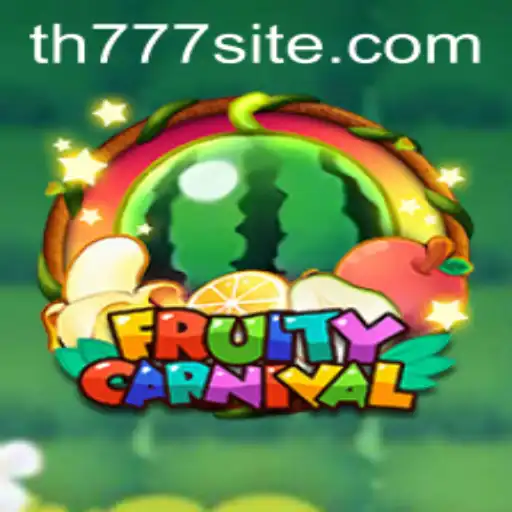 Explore the Enchanting World of FruityCarnival with TH777