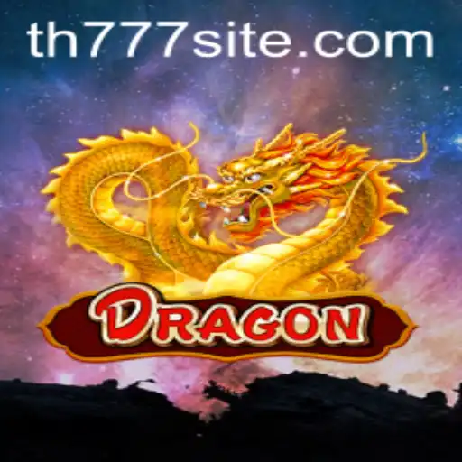 The Enchanting World of Dragon: A Dive into TH777
