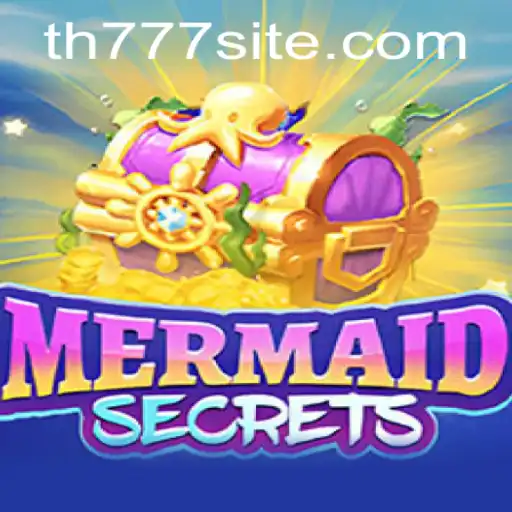 Exploring the Mystical Depths of MermaidSecrets: A Journey with TH777