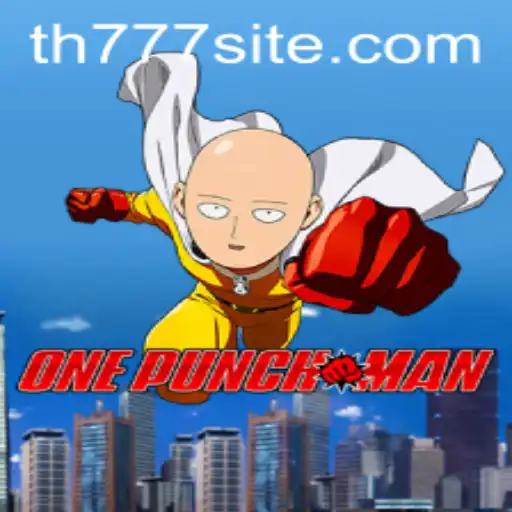 OnePunchMan: Unleashing the Fury of TH777