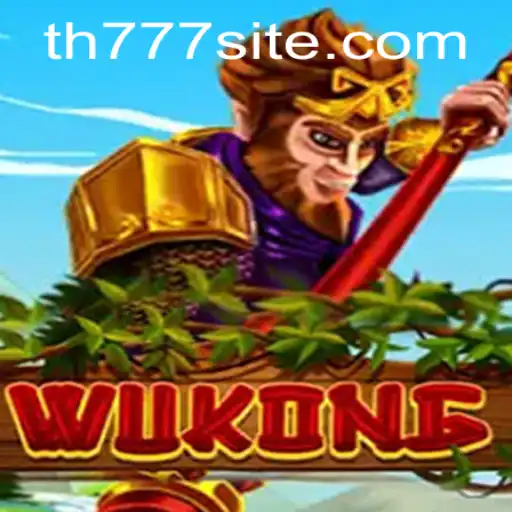 Wukong: The Epic Adventure of TH777